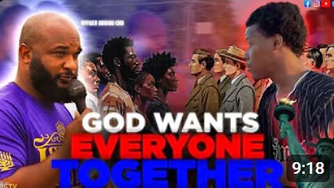 Brother Says "God Wants Everyone Together!"
