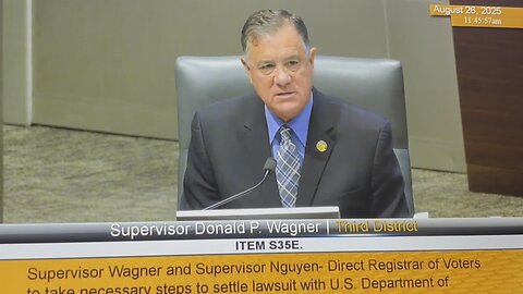 The Cal Report 8/28/25 - Orange County Supervisors Vote 3-2 To Not Comply w/ DOJ on Voter Records