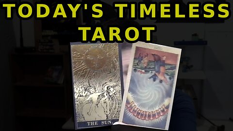 Today's Timeless Tarot September 8, 2025