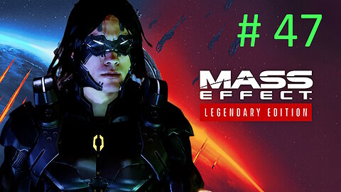 ⭐The Taste of Defeat⭐ Let's Play Mass Effect 3 BLIND # 47