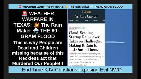 🚨 WEATHER WARFARE IN TEXAS: 💥 The Rain Maker 🌧 THE 60-GRAM FLOOD
