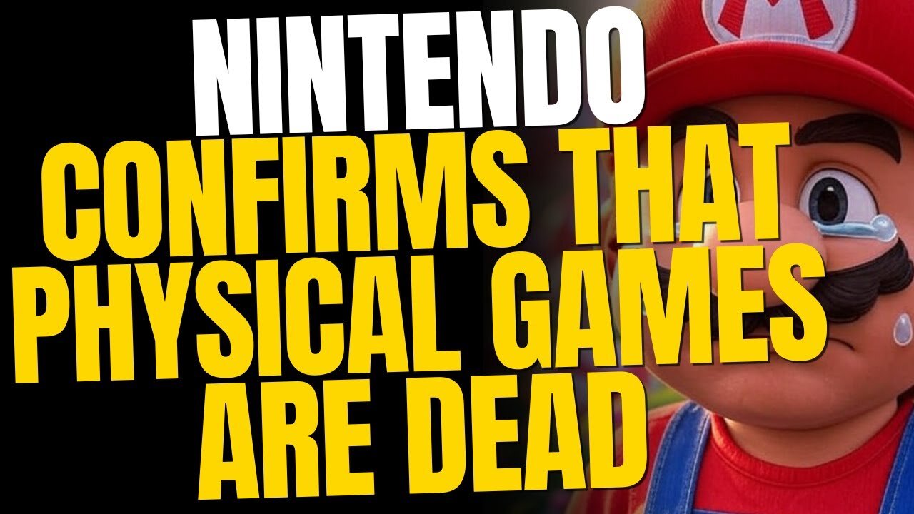 Nintendo Confirms That Physical Games Are Dead