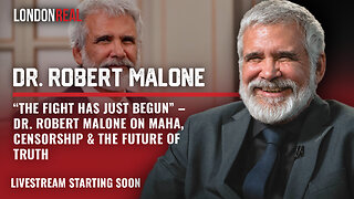 "The Fight Has Just Begun” — Dr. Robert Malone on MAHA, Censorship & The Future of Truth