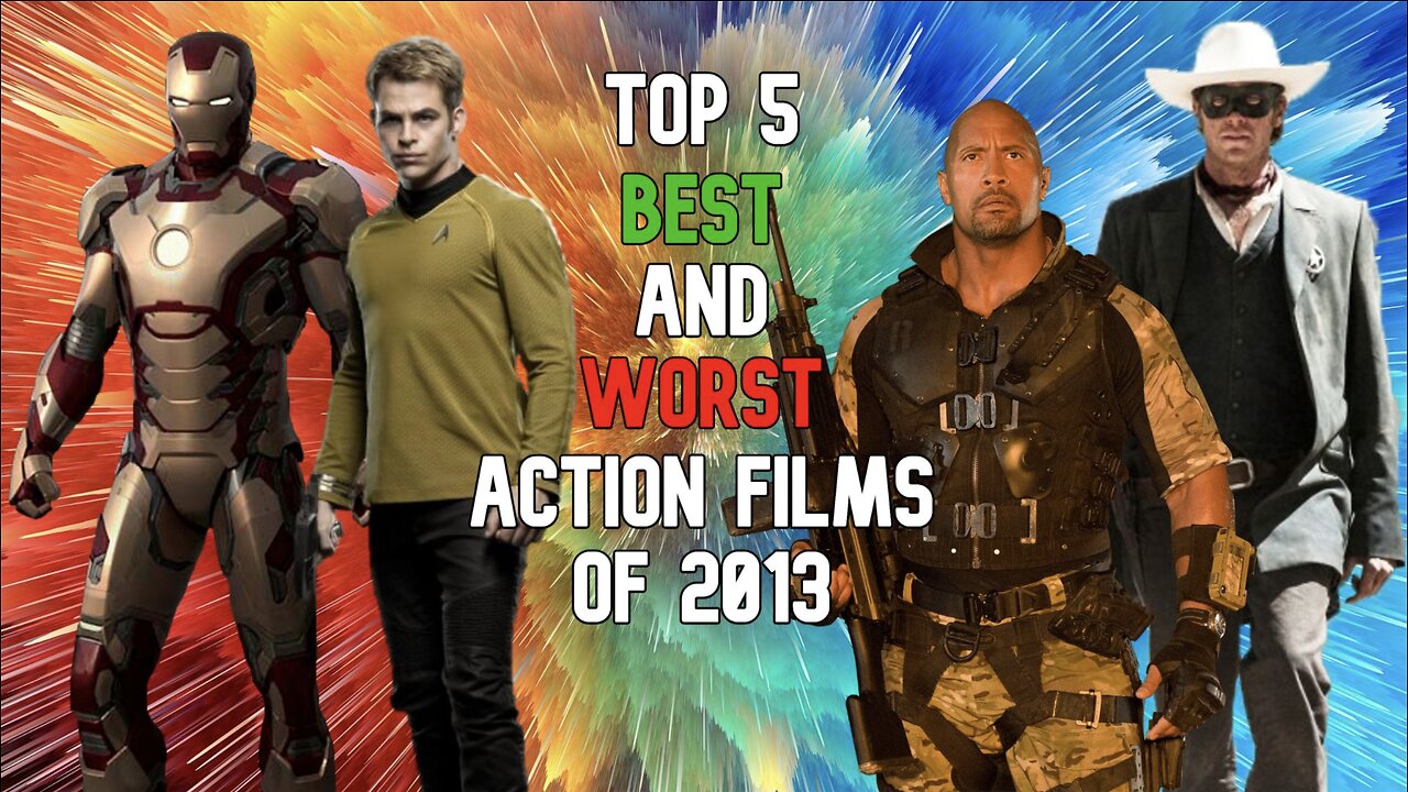 Top 5 Best and Worst Action Films of 2013
