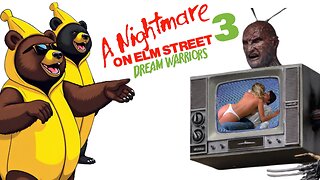 Banana Bears At The Movies | A Nightmare on Elm Street 3 : Dream Warriors
