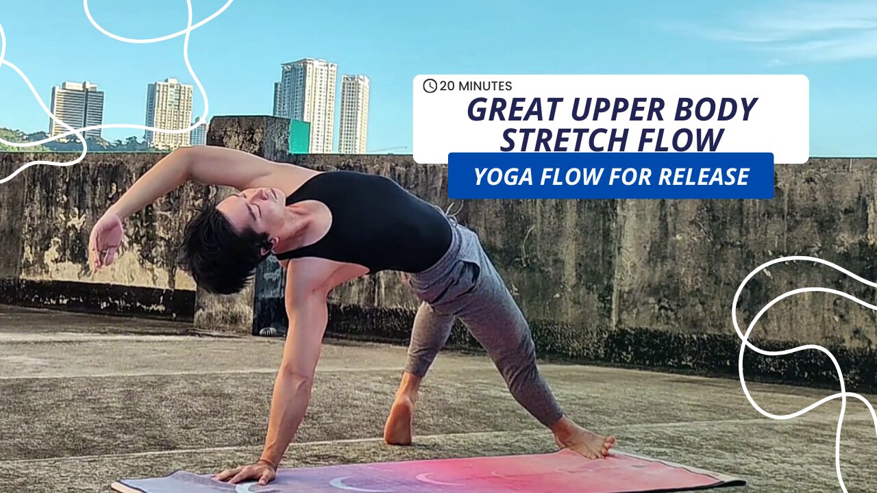 Something About 20-Min. Great Upper Body Stretch Flow After a Workout | Yoga for Release
