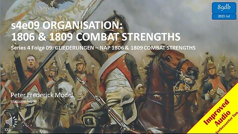 s4e09 ORGANISATION: 1806 & 1809 COMBAT STRENGTHS