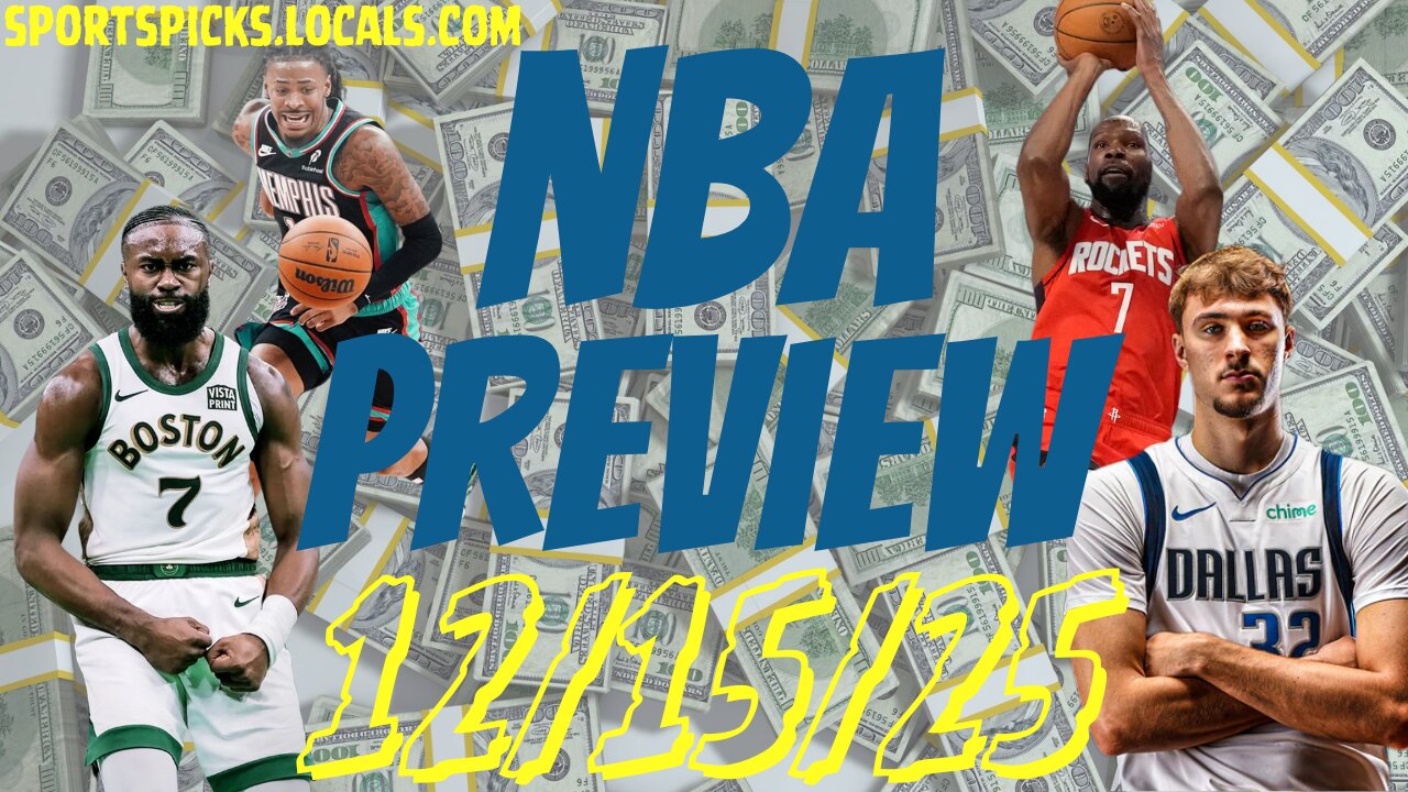 NBA Betting Preview - 12/15/25