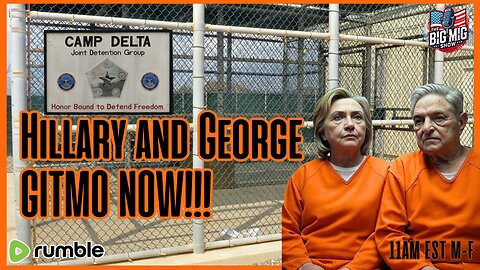 Hillary Clinton & George Soros To GITMO NOW!!!