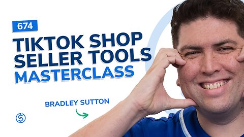 TikTok Shop Seller Tools Masterclass | SSP #674