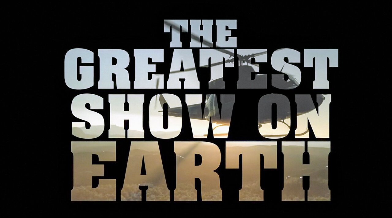The Greatest Show On Earth
