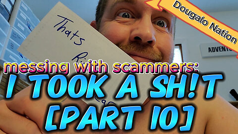 Messing With Scammers: I Took a Sh!t [Part 10]