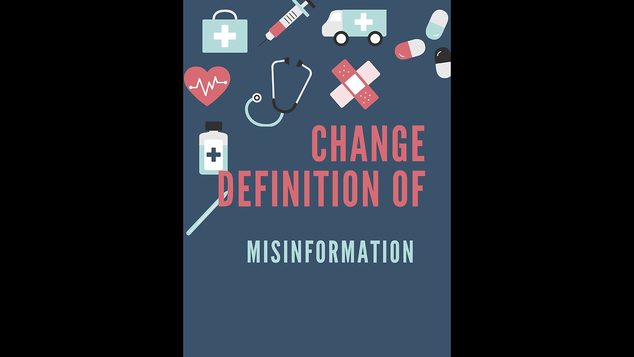 the changed definition of medical misinformation