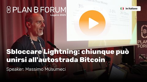 Sbloccare Lightning: Chiunque Può Unirsi all'Autostrada Bitcoin | Plan ₿ Forum