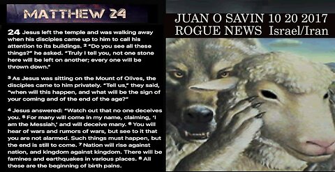 JUAN O SAVIN- Wars and Rumors of Wars Israel/Iran- Rogue News 10 20 2017