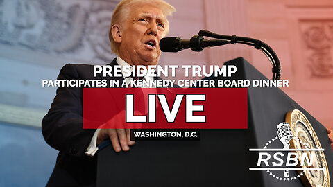 LIVE: President Trump Participates in a Kennedy Center Board Dinner - 5/19/25
