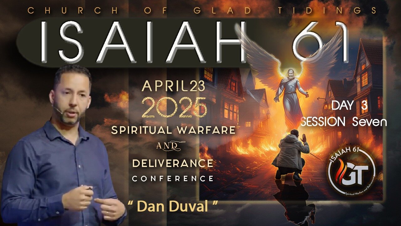 Day 3 | Session 7 | ISAIAH 61 | April 23, 2025