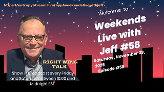 Weekends Live with Jeff # 58