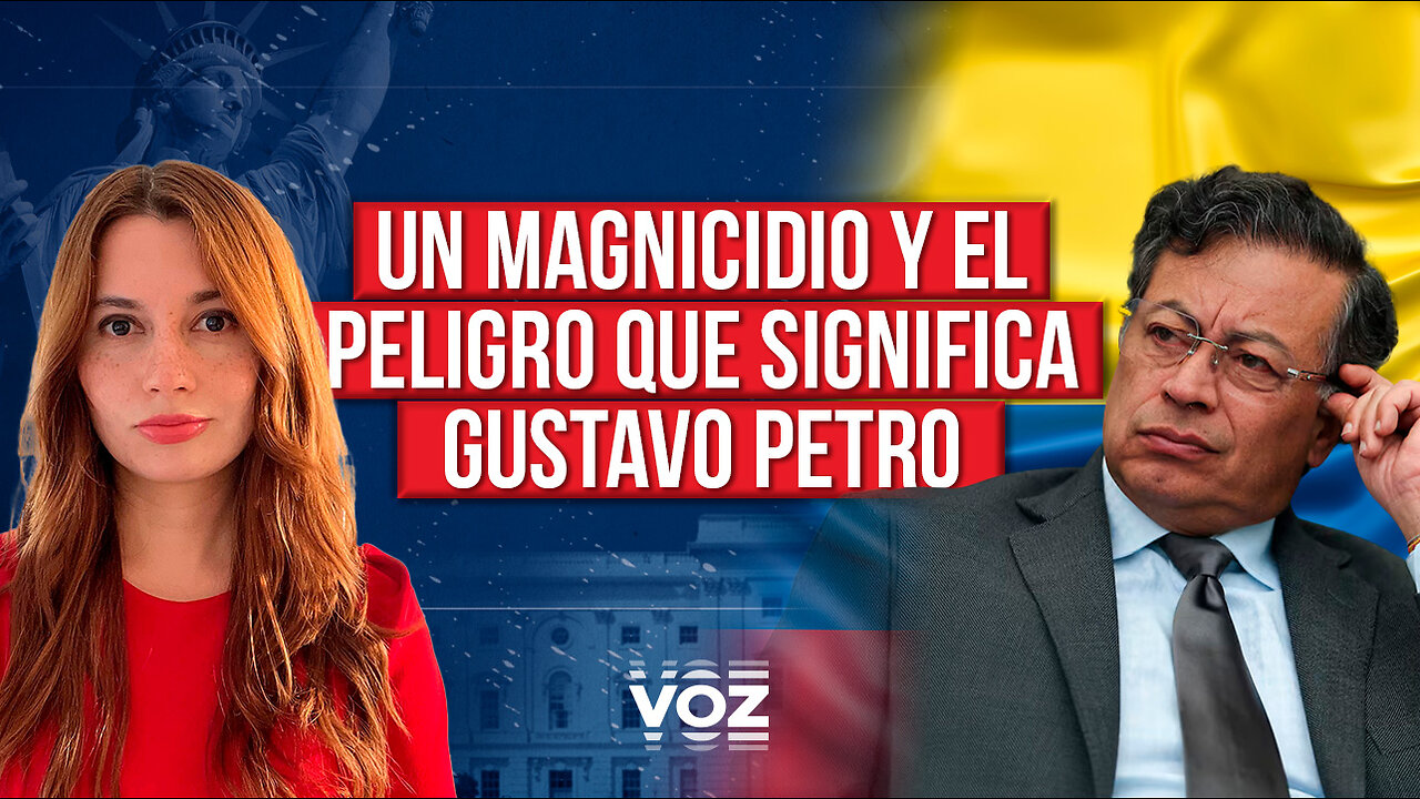 Un magnicidio y el peligro que significa Gustavo Petro