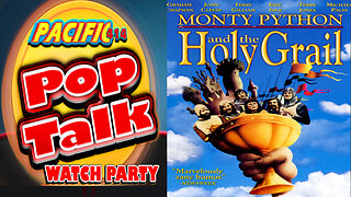Pacific414 Pop Talk- Monty Python and the Holy Grail (1975) 50TH Anniversary Watch Party