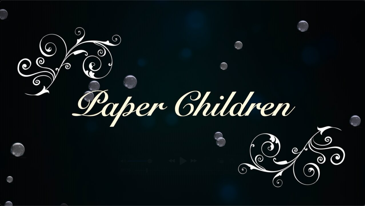Paper Children - a Lullabye for Mother earth