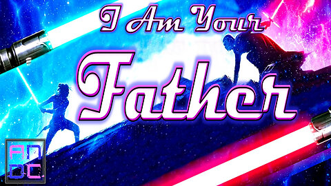 I Am Your Father