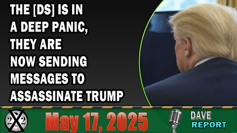 X22 Report - The [DS] Is In A Deep Panic, They Are Now Sending Messages To Assassinate Trump