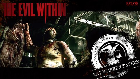 Wicked Wednesday! The Evil Within: Part 1 - 6/11/25