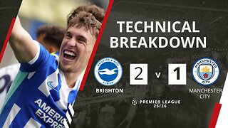 Super Seagulls Stun Man City with Comeback! | Brighton 2-1 Manchester City | Premier League Analysis