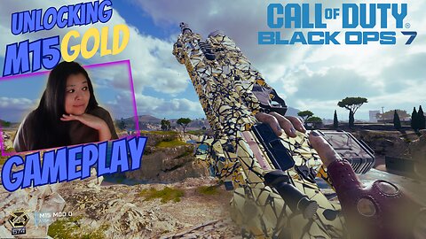 M15 Gold Camo Grind Unlocked ~ Blacks ops 7