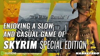 🔴 Skyrim Special Edition 🎮 Enjoying a Slow and Casual Game of Skyrim! 🙏 Thank You For Watching