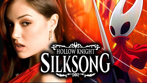 Sasha Grey Plays Hollow Knight Silksong