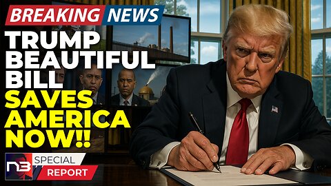 🚨BREAKING: Holy F*** Trump's Beautiful Bill Just SAVED America & Democrats Can't Stop It NOW