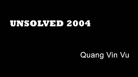 Unsolved 2004 - Quang Vu - New Cross Murders - London True Crime Shows - Murder History UK