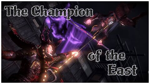 Nioh | The Champion of the East