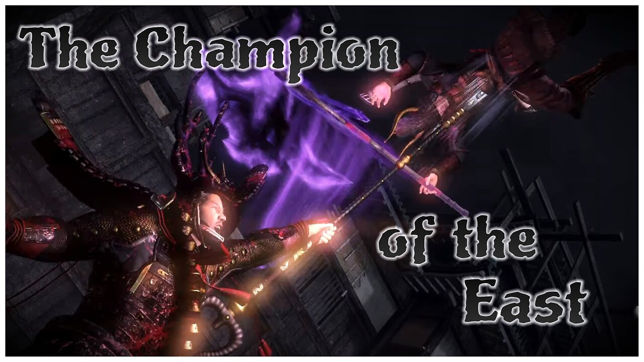Nioh | The Champion of the East