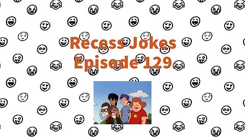 Recess Jokes - Episode 129 - Lawson and his Crew