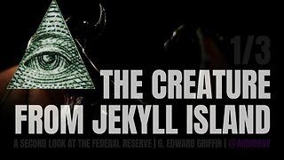 The Creature From Jekyll Island