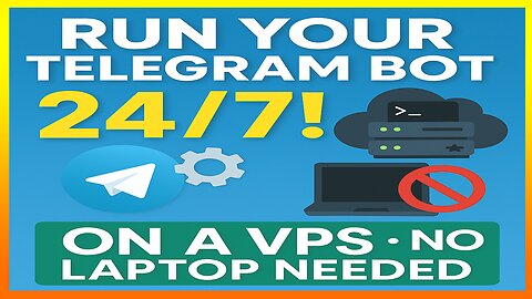 Host Your Telegram Shop Bot on a VPS 24/7 availability Full A–Z Setup (No Local Laptop Needed)