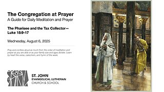 The Pharisee and the Tax Collector—Luke 18:9-17