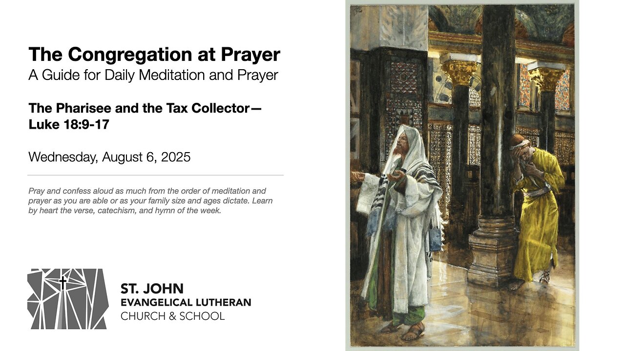 The Pharisee and the Tax Collector—Luke 18:9-17