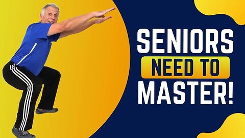 Most Important Exercise For Seniors to Master!