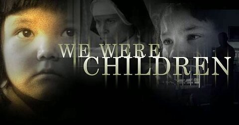 We were Children | Canadian Documentary