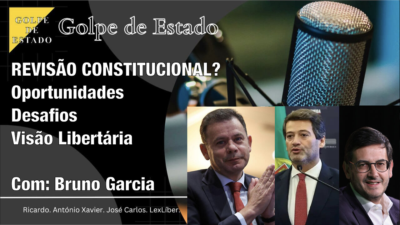 T4 E16 Revisão Constitucional? Oportunidades, Desafios e a Visão Libertária