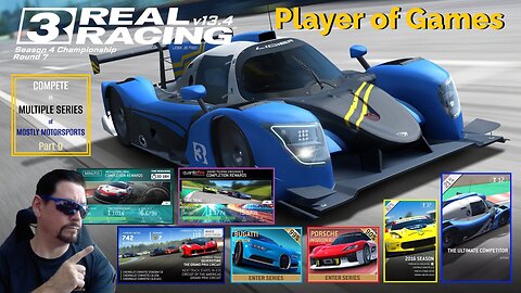 Player of Games: Real Racing 3 Update 13.4 : COMPETE in MULTIPLE SERIES of MOSTLY MOTORSPORTS Part 9