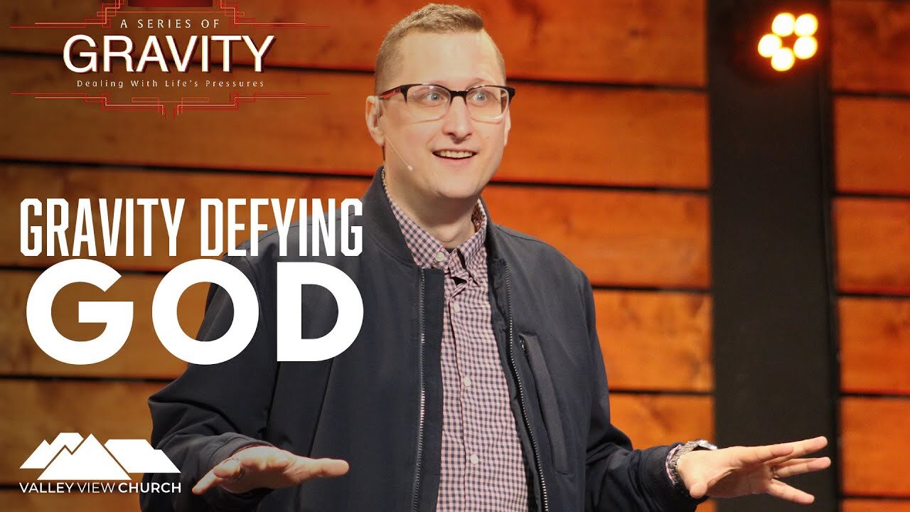 Gravity Defying God