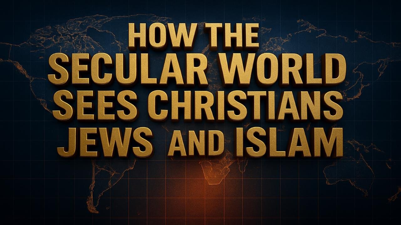 How the Secular World Sees Christians Jews and Islam