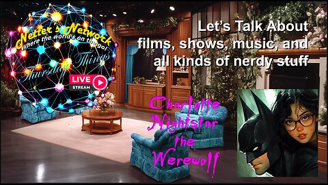 Netter's Network Thursday Things – Charlotte Nightstar the Werewolf