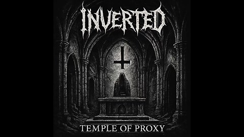 INVERTED - Temple of Proxy