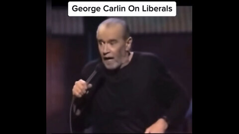 😂😂😂 GEORGE CARLINS CLASSIC TAKE ON LEFTIST LIBERALS😂😂😂